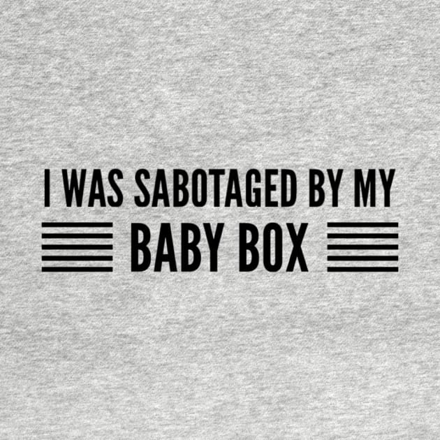 Jess Day I was sabotaged by my baby box by voidstickers